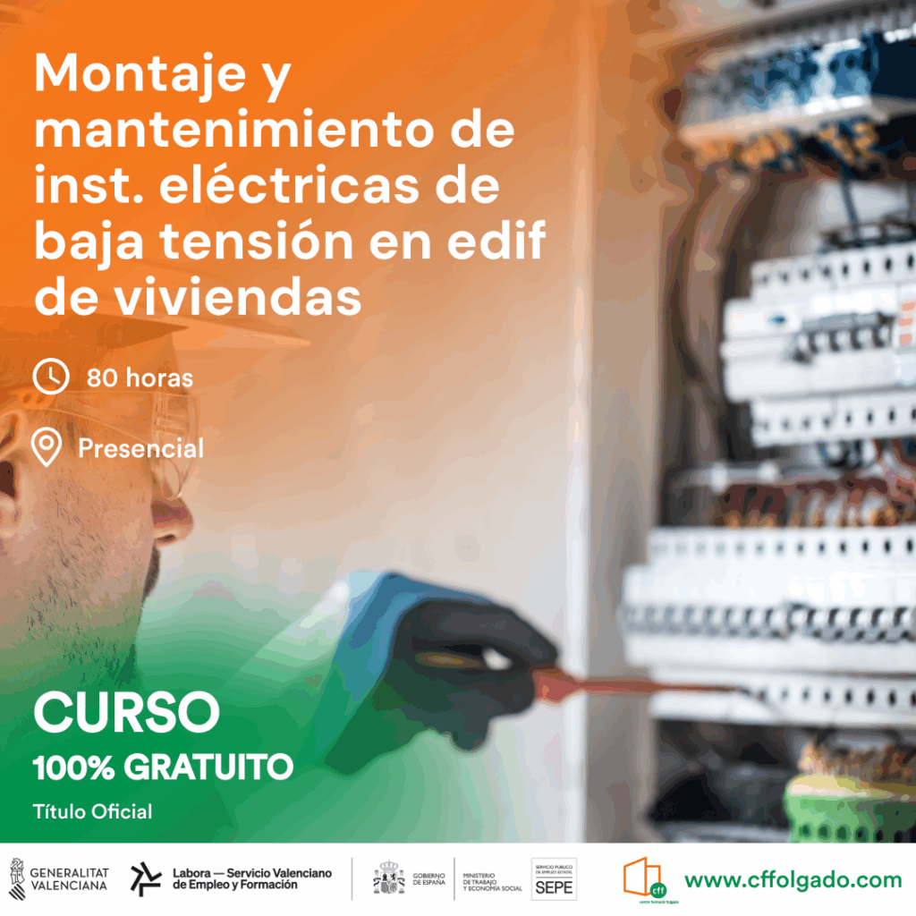 Montaje y mantenimiento de inst. eléctricas de baja tensión en edif de viviendas