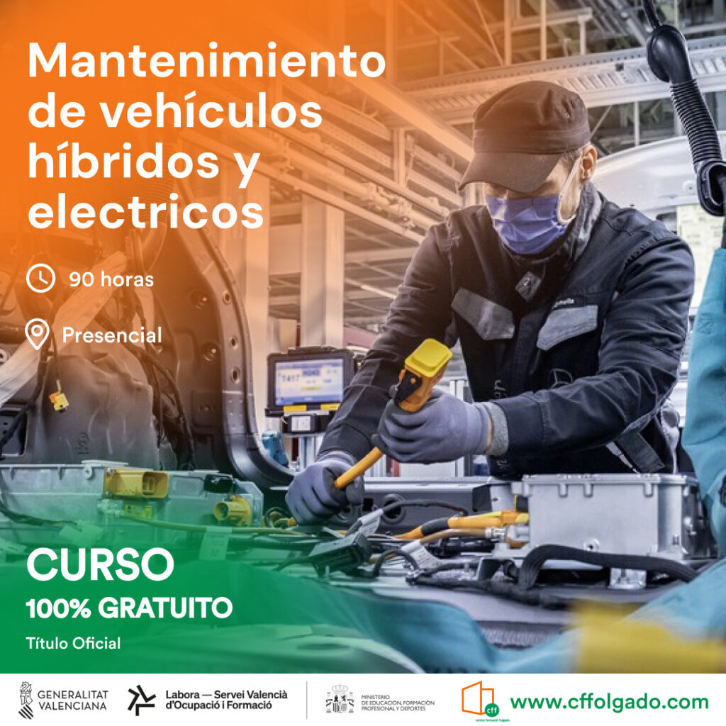 MANTENIMIENTO  DE VEHÍCULOS HÍBRIDOS Y ELECTRICOS